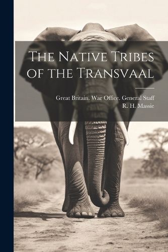 The Native Tribes of the Transvaal