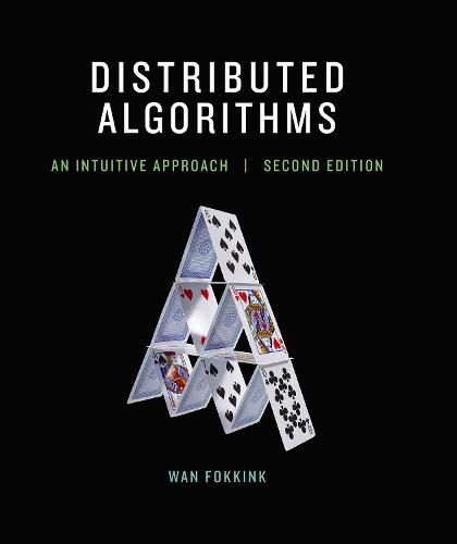 Distributed Algorithms: An Intuitive Approach