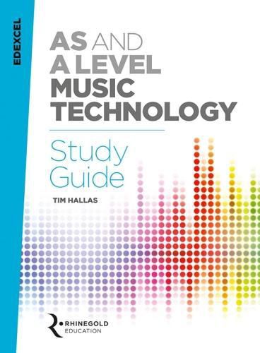 Cover image for Edexcel AS and A Level Music Technology Study Guide