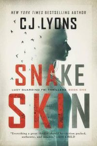 Cover image for Snake Skin: a Lucy Guardino FBI Thriller