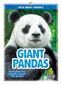 Cover image for Wild About Animals: Giant Pandas