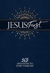 Cover image for Jesus First: 365 Daily Devotions