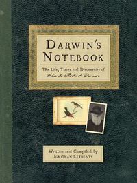 Cover image for Darwin's Notebook: The Life, Times and Discoveries of Charles Robert Darwin