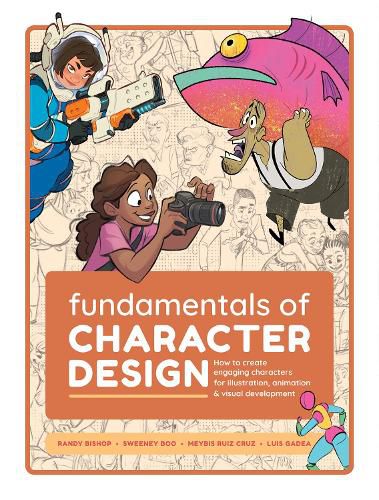 Cover image for Fundamentals of Character Design: How to Create Engaging Characters for Illustration, Animation & Visual Development