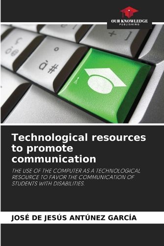 Cover image for Technological resources to promote communication