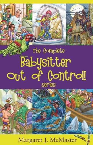 The Complete Babysitter Out of Control! Series