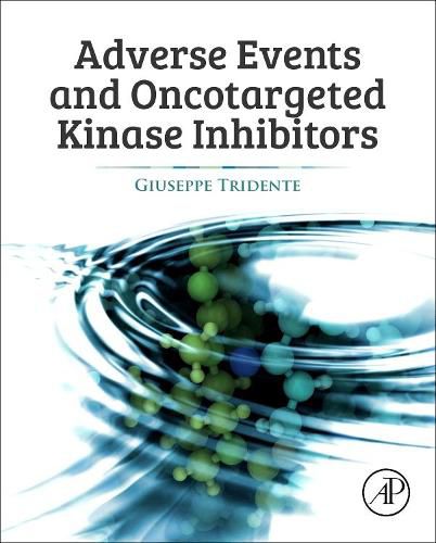 Cover image for Adverse Events and Oncotargeted Kinase Inhibitors