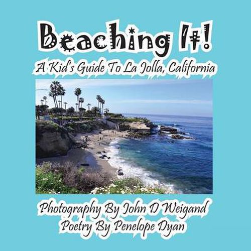 Cover image for Beaching It! a Kid's Guide to La Jolla, California