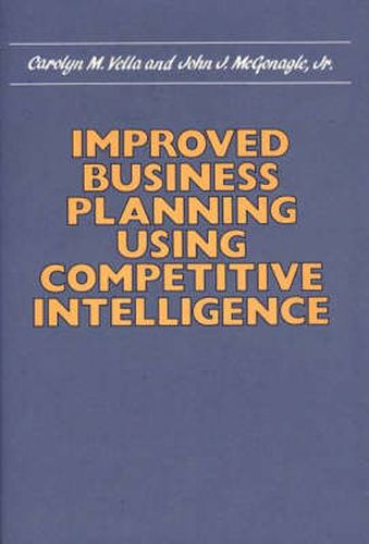 Cover image for Improved Business Planning Using Competitive Intelligence