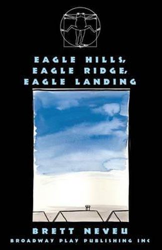 Cover image for Eagle Hills, Eagle Ridge, Eagle Landing