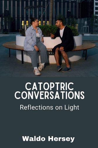 Cover image for Catoptric Conversations