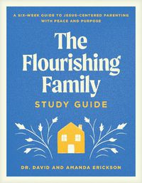 Cover image for Flourishing Family Study Guide, The