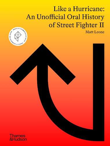 Cover image for Like a Hurricane: An Unofficial Oral History of Street Fighter II