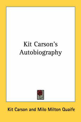Cover image for Kit Carson's Autobiography