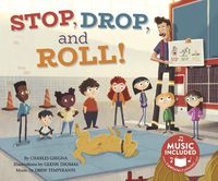 Cover image for Stop, Drop, and Roll!