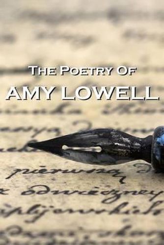 Cover image for The Poetry Of Amy Lowell