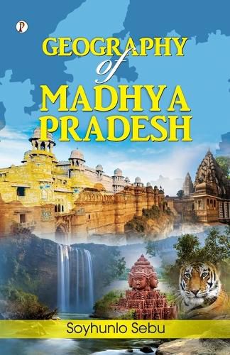 Cover image for Geography of Madhya Pradesh