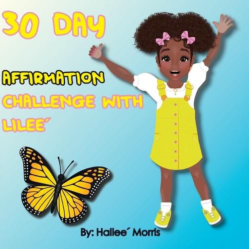 Cover image for 30 Day Affirmation Challenge with Lilee'