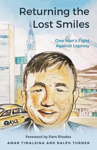 Cover image for Returning the Lost Smiles: One Man's Fight Against Leprosy