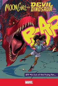 Cover image for Moon Girl and Devil Dinosaur Bff 3: Out of the Frying Pan