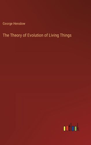 Cover image for The Theory of Evolution of Living Things