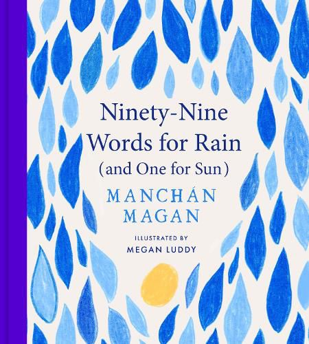 Cover image for Ninety-Nine Words for Rain (and One for Sun)