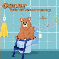 Cover image for Oscar Learns to use a potty