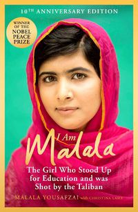 Cover image for I Am Malala: The Girl Who Stood Up for Education and was Shot by the Taliban