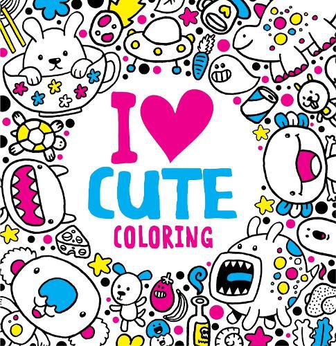 Cover image for I Heart Cute Coloring