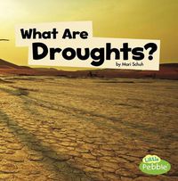 Cover image for What are Droughts? (Wicked Weather)