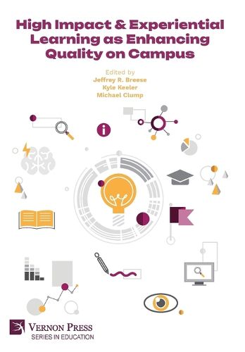 Cover image for High Impact & Experiential Learning as Enhancing Quality on Campus
