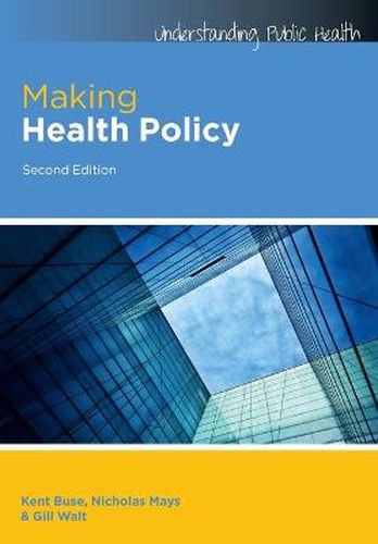 Cover image for Making Health Policy