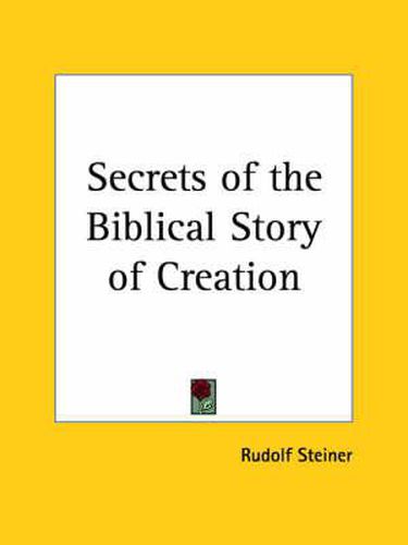 Cover image for Secrets of the Biblical Story of Creation (1910)