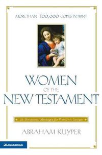 Cover image for Women of the New Testament: 30 Devotional Messages for Women's Groups