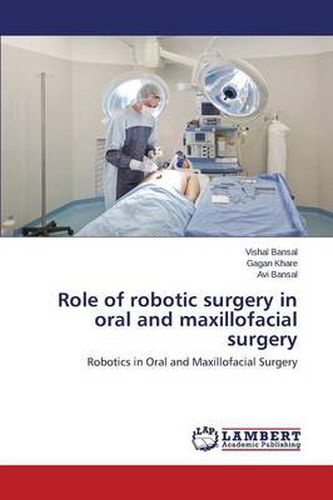 Cover image for Role of robotic surgery in oral and maxillofacial surgery