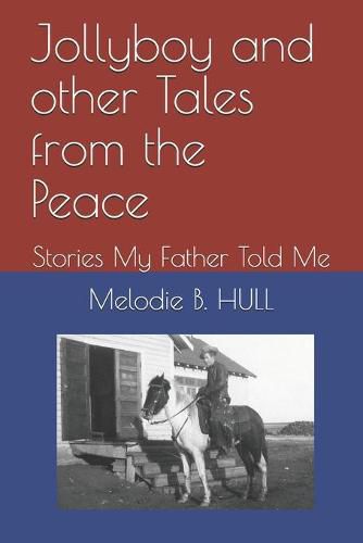 Cover image for Jollyboy and other Tales from the Peace: Stories My Father Told Me