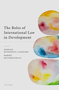 Cover image for The Roles of International Law in Development