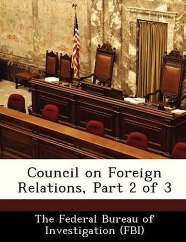 Cover image for Council on Foreign Relations, Part 2 of 3