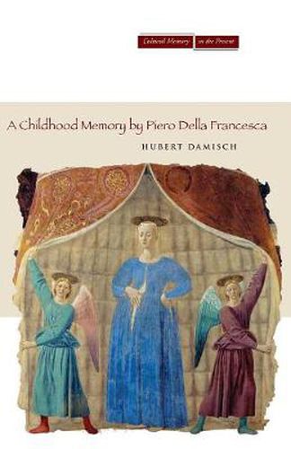 Cover image for A Childhood Memory by Piero della Francesca