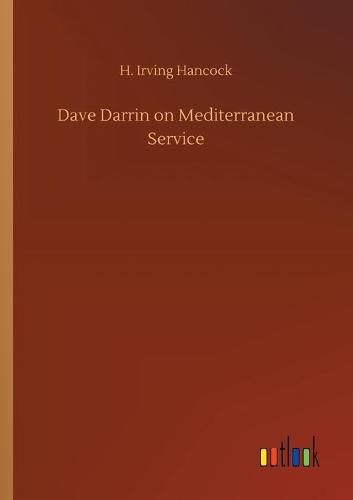 Cover image for Dave Darrin on Mediterranean Service