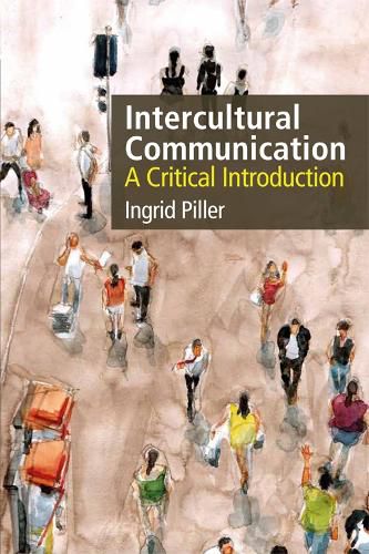Cover image for Intercultural Communication: A Critical Introduction