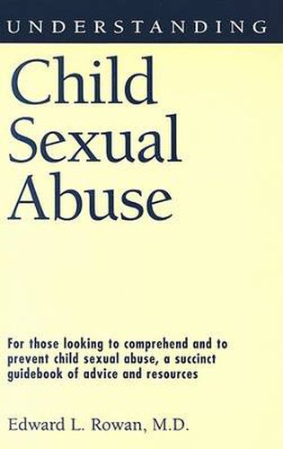 Cover image for Understanding Child Sexual Abuse