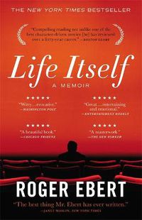 Cover image for Life Itself: A Memoir