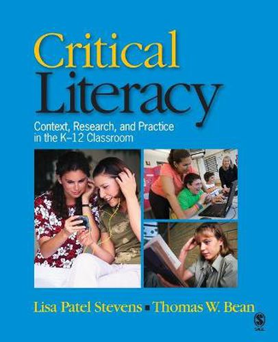 Cover image for Critical Literacy: Context, Research, and Practice in the K-12 Classroom