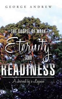 Cover image for The Gospel of Mark - Eternity and Readiness