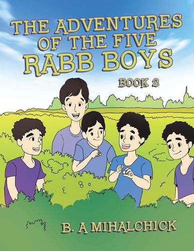 Cover image for The Adventures of the Five Rabb Boys: Book 2