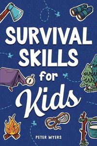 Cover image for Survival Skills for Kids