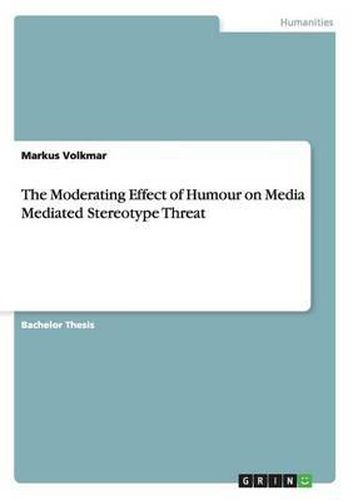 Cover image for The Moderating Effect of Humour on Media Mediated Stereotype Threat