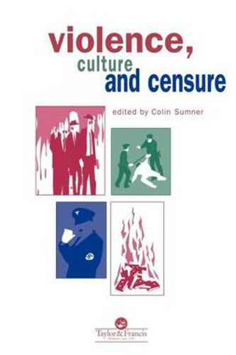 Cover image for Violence, Culture and Censure