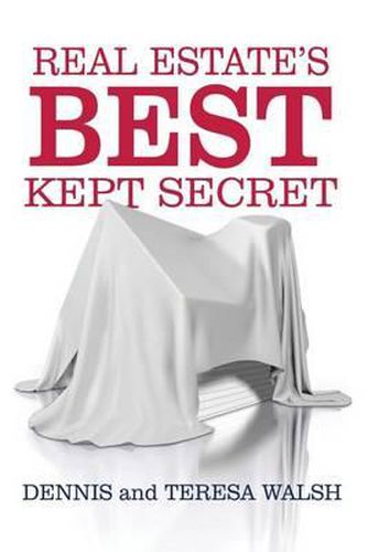 Cover image for Real Estate's Best Kept Secret: The FHA 203k Program Can Change Your Life and Financial Future!